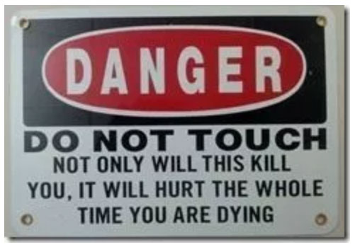 Danger